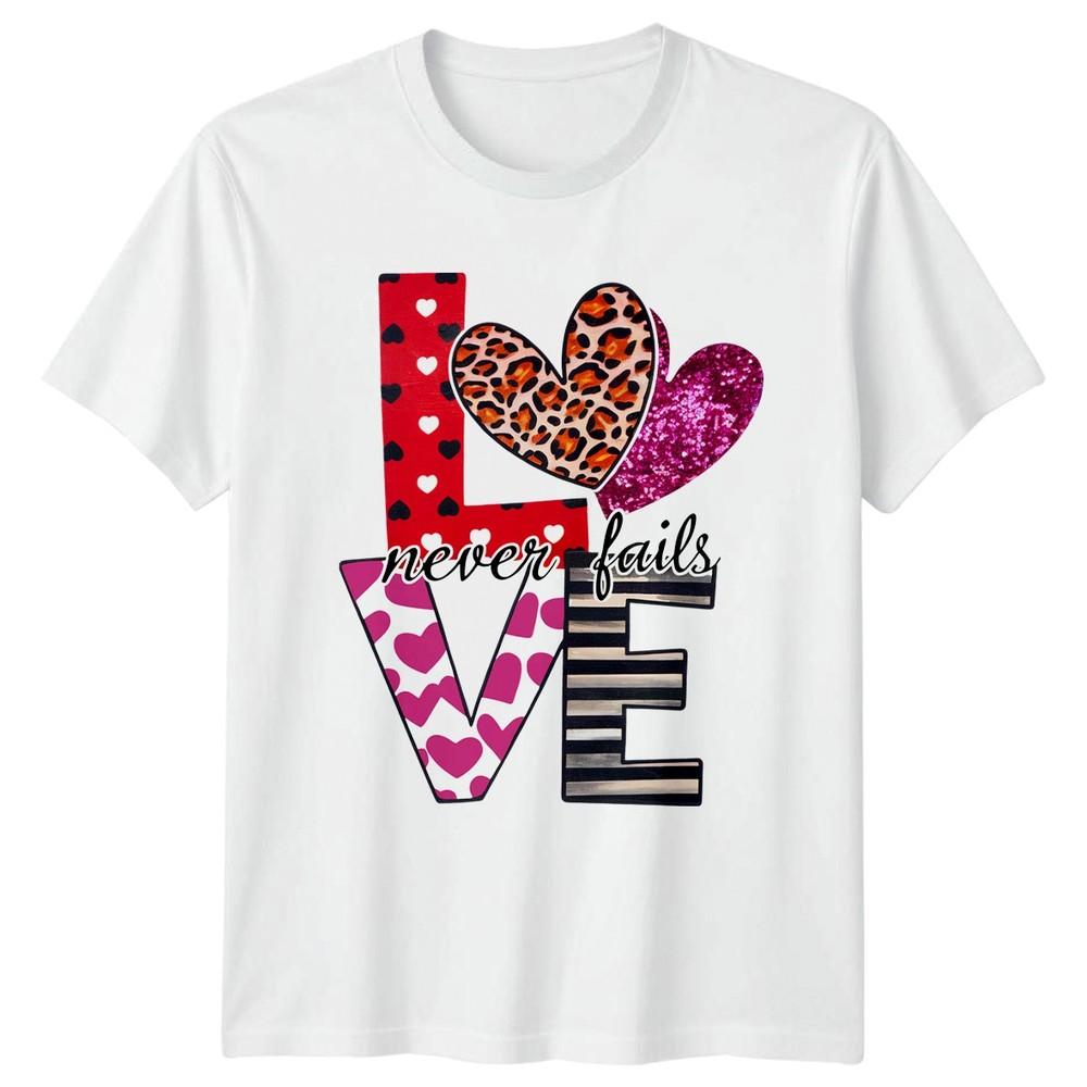 Love Never Fails Unisexs TShirt Valentines Gift For Her