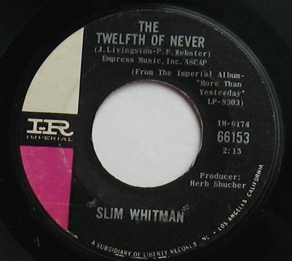 7-дюймовая пластинка SLIM WHITMAN The Twelfth Of Never 66153 Imperial 1966 США Кантри/Фолк Б/у