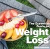 The Weight Loss : The Essential Guide Book