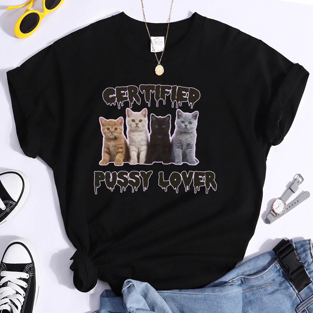 Funny CerTified Pussy Lover Meme Cat Graphic T Shirts Unisex Fashion Kawaii T-shirt Street Casual Vintage T-shirts 50614