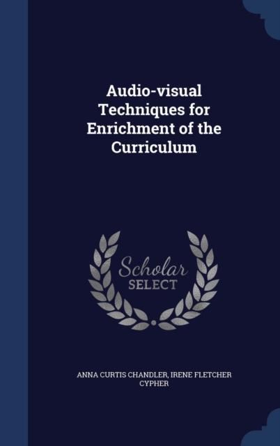 The Audio-visual Techniques for Enrichment of the Curriculum Book
