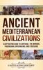 Книга Ancient Mediterranean Civilizations A Captivating Guide To Carthage The Minoans by Captivating History - Hardback
