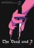 Книга The Dead and I