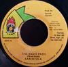 7-дюймовая пластинка AARON SILK - The Right Path NONE Flames Ямайский регги, ска и даб Б/У