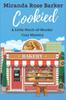 Книга Cookied : A Little-Pinch-of-Murder Cozy Mystery : 2