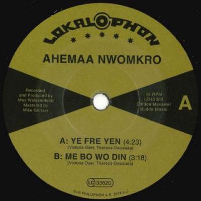 7-дюймовая пластинка AHEEMA NWOMKRO - Ye Fre Yen / Me Bo Wo Din LO45002 Lokalophon 2019 Европа Мировая музыка