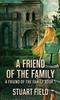Книга A Friend Of The Family : 1