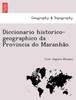Книга Diccionario Historico-geographico Da Provincia Do Maranhão.