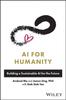 Книга AI for Humanity : Building a Sustainable AI for the Future