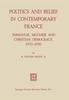 Книга Politics and Belief In Contemporary France : Emmanuel Mounier and Christian Democracy, 1932-1950