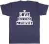 Love Kindness Unisexs TShirt Positivity Tee Gift