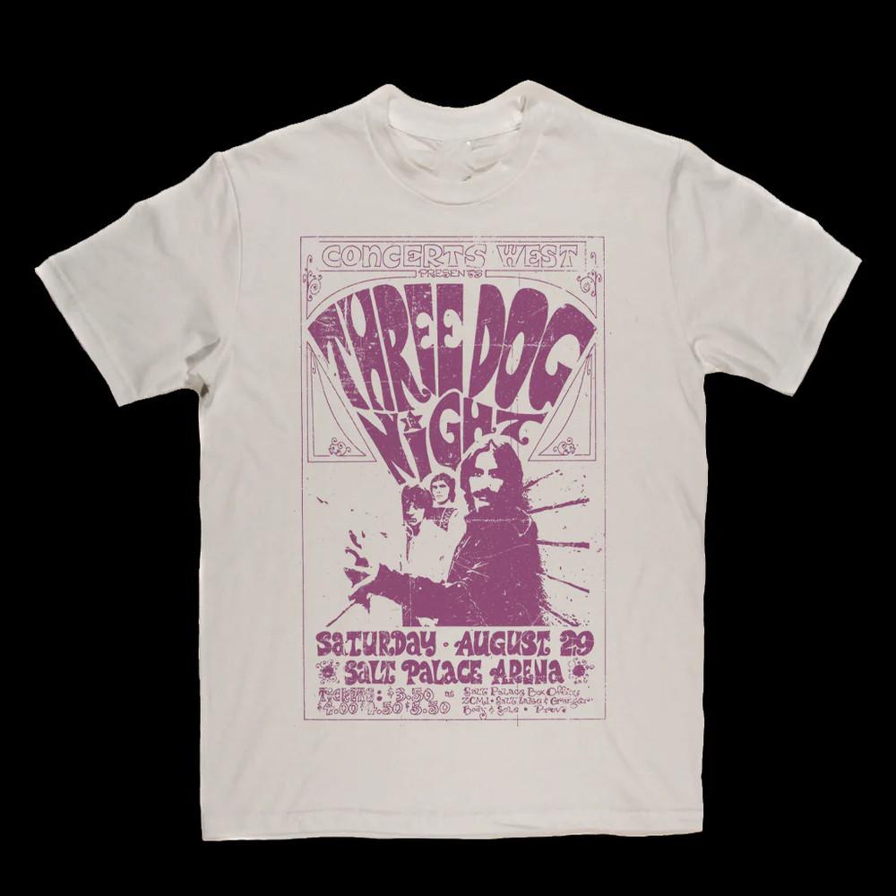 Three Dog Night Poster Tour Music T Shirt White Unisex S-5XL 1G0347 Unisex T-Shirt