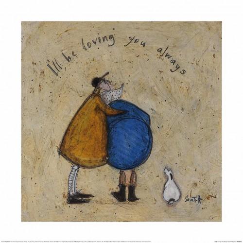 Sam Toft IÂ´ll Be Loving You Always Poster