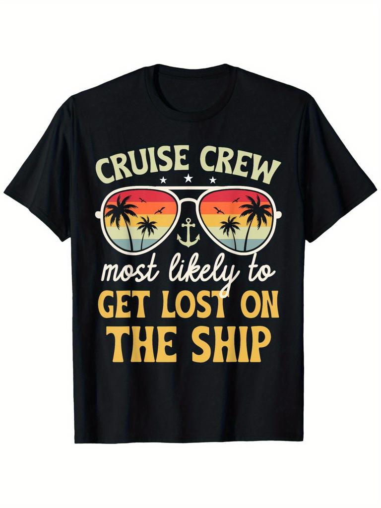 Cruise Crew Most Likely To Get Lost On Ship T-shirt