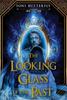 Книга The Looking Glass of the Past