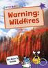 Книга Warning: Wildfires : (Purple Band)
