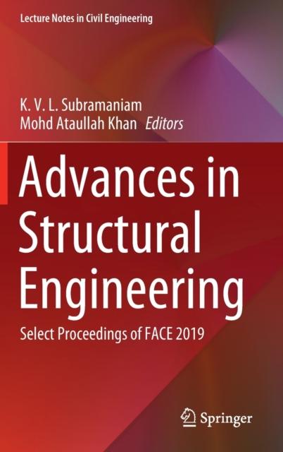 The Advances In Structural Engineering : Select Proceedings of FACE 2019 : 74 Book