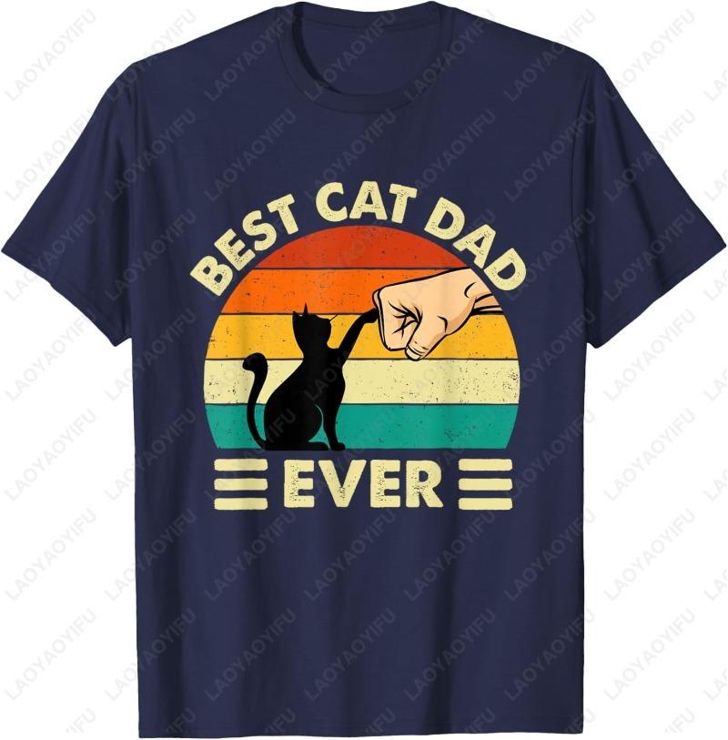 Best Cat Dad Ever Cats Lover Kitten Owner Kitty Unisex Adult Cotton TShirt Creative Trend Casual Style Simple Men Camisetas
