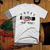 Trust No One T-shirt Mobster Gangster Criminal Kingpin Mob Boss Mafioso Thug