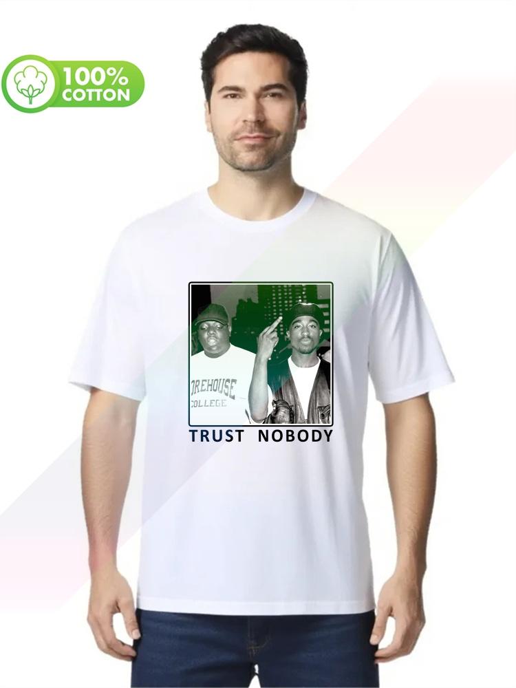 100% Cotton Round Neck Heavy Weight Men's T-shirt Tupac Biggie Trust Nobody T-shirt B.i.g 2pac Hip-hop S-xxxl Tops Tees