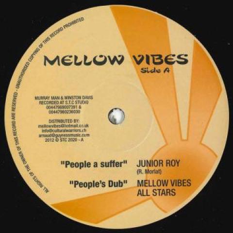 Пластинка 12 дюймов JUNIOR ROY / TENNA STAR - People A Suffer; People's Dub / Lia STC2020 Mellow Vibes UK 2012 UK Регги, Ска и Даб