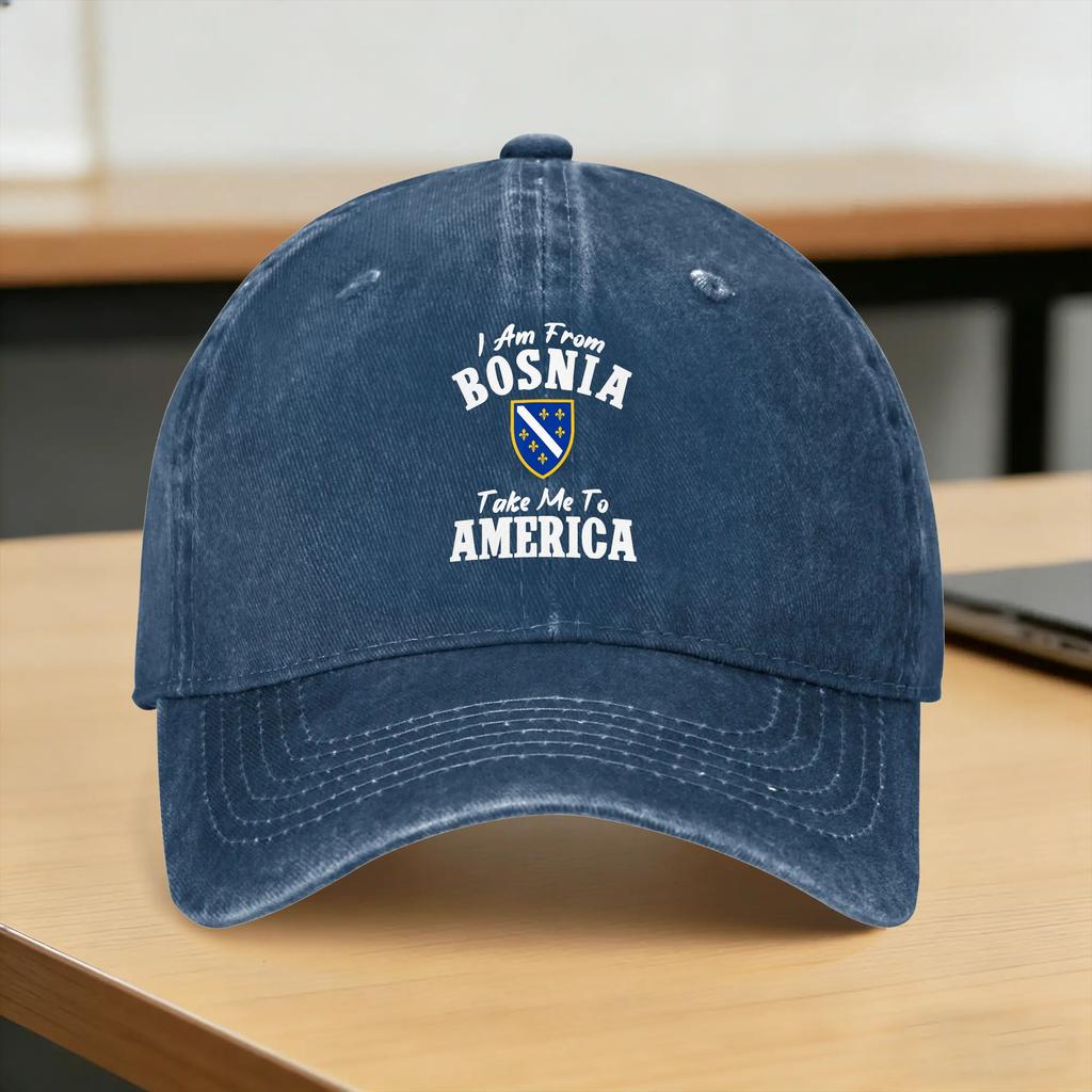 I Am from Bosnia Take Me to America Bosnian Casual Baseball Cap Summer Hippie Snapback Cap Women Unisex Funny Baseball Caps