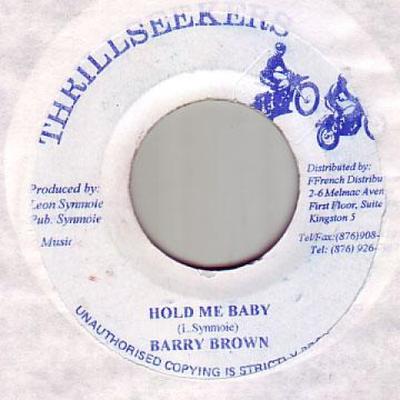 7-дюймовая пластинка БАРРИ БРАУН - Hold Me Baby Thrillseekers 1980 Ямайка Регги, Ска и Даб