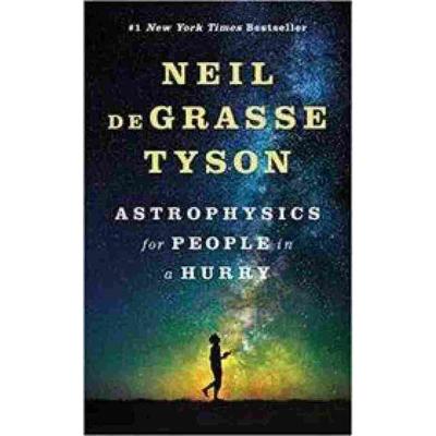 Astrophysics For The People In Hurry Paperback