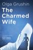The The Charmed Wife : 'Does for Fairy Tales What Bridgerton Has Done for Regency England' (Mail On Sunday) Book