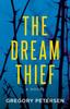 Книга The Dream Thief -A Novel