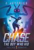 Книга Chase The Boy Who Hid by Z Jeffries - Hardback