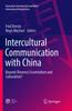 Книга Intercultural Communication with China : Beyond (Reverse) Essentialism and Culturalism?