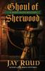 The Ghoul of Sherwood : 2 Book