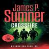Crossfire by James P. Sumner Paperback Book 9781036701154