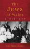 Книга The Jews of Wales : A History