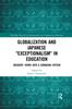 Книга Globalization and Japanese Exceptionalism In Education : Insiders' Views Into a Changing System