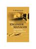 The From Engineer To Manager : Mastering the Transition Book