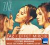 CD ZAZ - EFFET MIROIR 0190295580865 Warner Music Fr 2018 Европа Мировая музыка Б/У