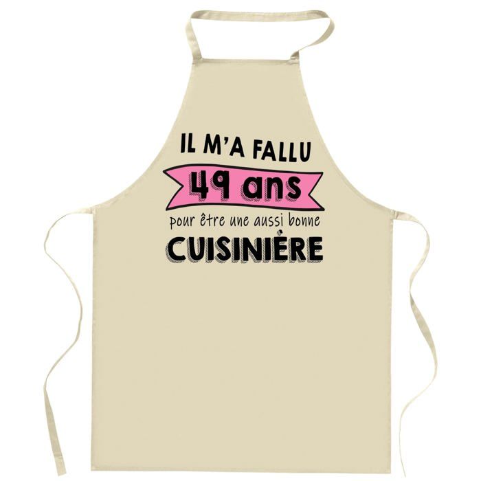 Tablier de cuisine - Anniversaire 49 ans - Coton résistant - Impression message humoristique - Fabrication France