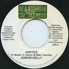 7inch Record JUNIOR KELLY - Justice Maximum Sound 2006 Jamaica Reggae, Ska & Dub