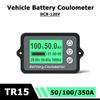 TK15 Аккумуляторный кулонометр DC8-120V 50A 100A 350A LiFePO4 тестер емкости электромобиля индикатор питания монитор литиевых батарей