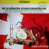 LP Record SCHWEIZER SCHÜTZENKAPELLE , DIRIGEN - Die Schönsten Schweizermärsche SRLP10077 REQUEST RECORDS US Classical Used