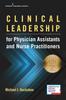 Книга Clinical Leadership for Physician Assistants and Nurse Practitioners