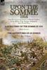 Книга Upon the Somme, 1916 : Two Personal Experiences of British Soldiers In the Battle of the Somme During the First World War