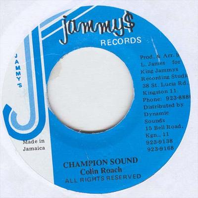 7-дюймовая пластинка COLIN ROACH - Champion Sound НЕТ Jammy's Records Ямайка Регги, Ска и Даб Б/У