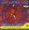 12inch Record MELODIE MC - Give It Up! (For The Melodie) 724389269567 Virgin 1994 UK Dance & Electronica Used