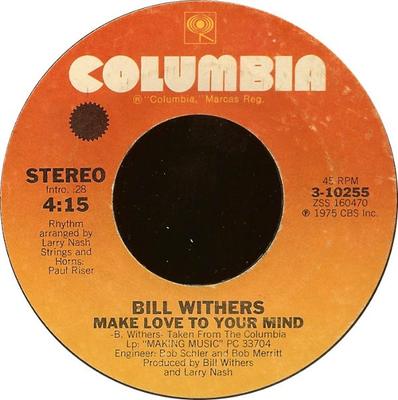 7-дюймовая пластинка BILL WITHERS Make Love To Your Mind I Love You 310255 Columbia 1975 США SoulFunk Б/у