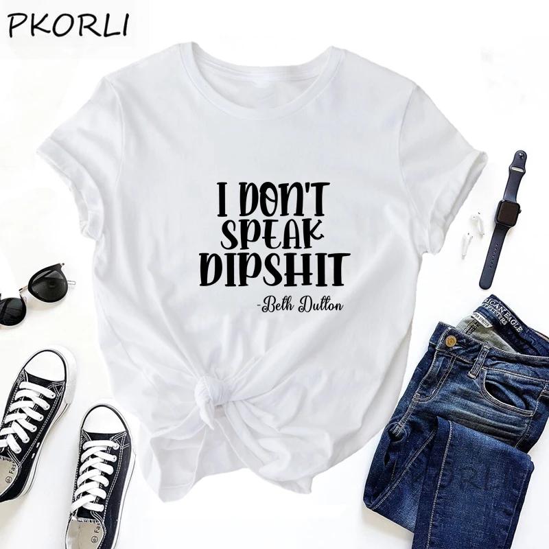 I Dont Speak Dipshit Beth Dutton T Shirt Women for Summer Yellowstone TV Show Tshirt Dutton Ranch Cowboy Country Music Clothes