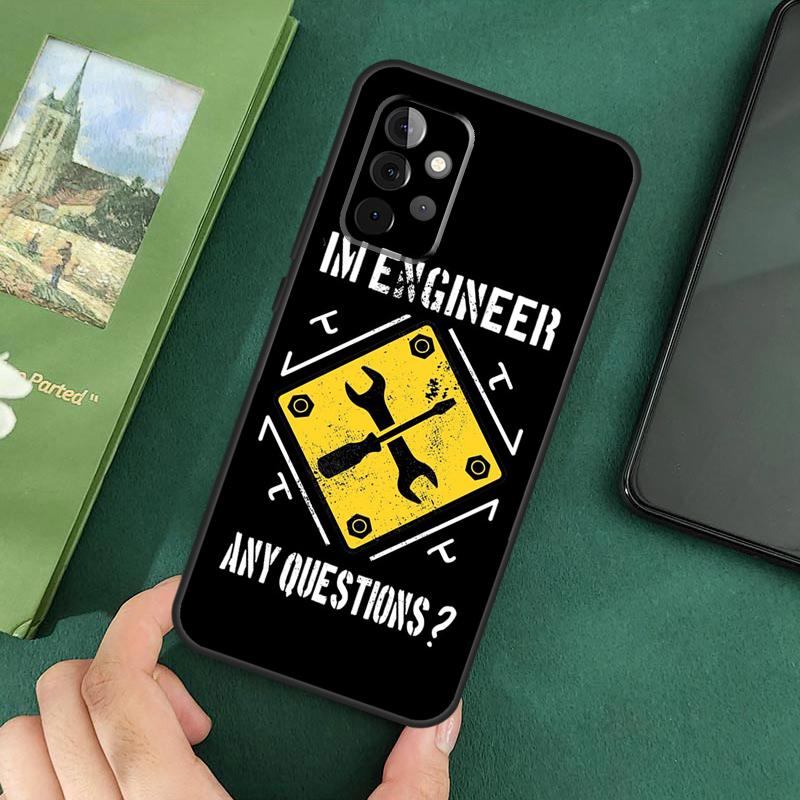 I m An Engineer I m Good At Maths Phone Case For Samsung Galaxy A06 A05 A16 A55 A35 A15 A53 A33 A13 A22 A32 A52 A14 A34 A54