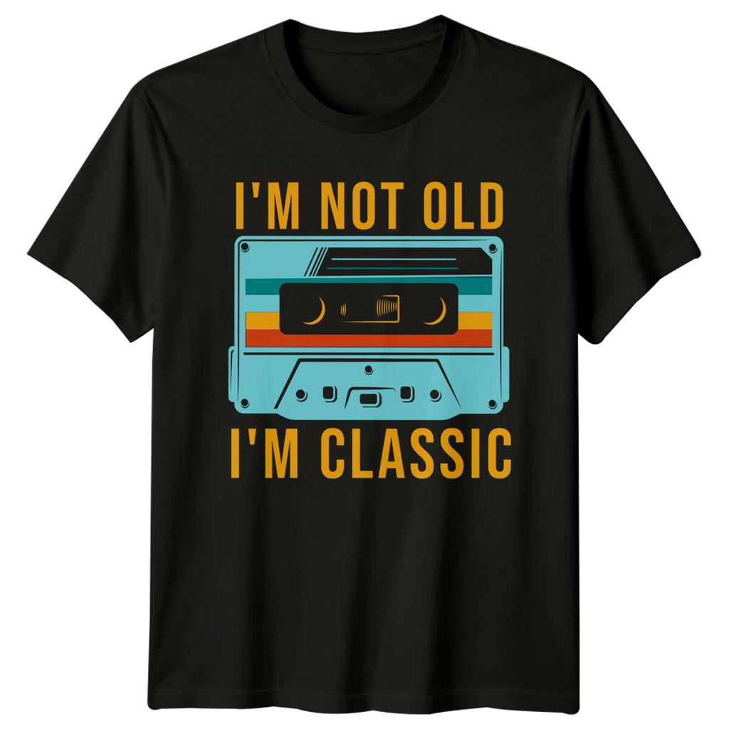Retro Cassette Tape IM NOT OLD IM CLASSIC TShirt Vintage Style